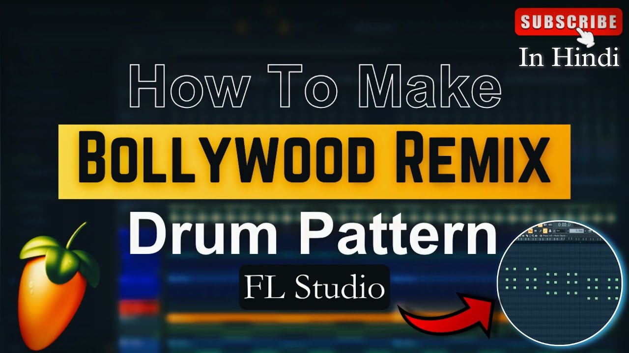 How To Make Bollywood Club Remix Song's Drum Pattern In Hindi