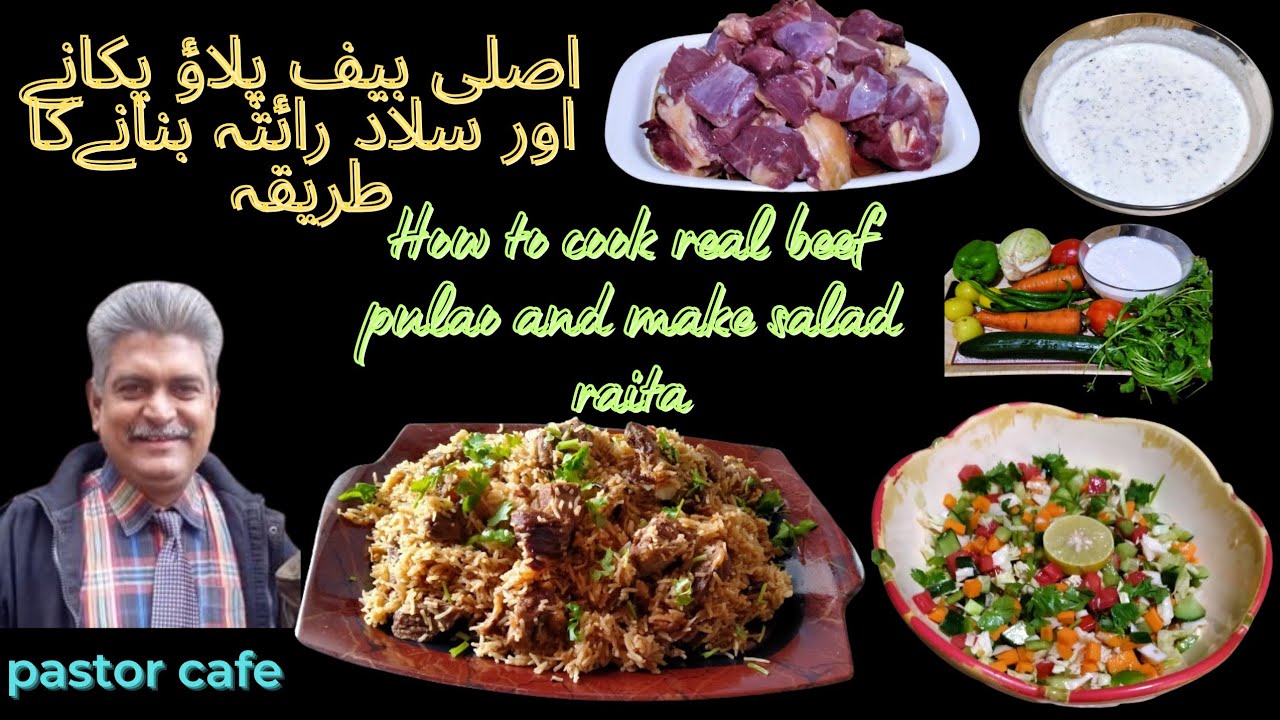 How to cook real beef pulao and make salad raita | بیف پلاؤ پکانے اور سلاد رائتہ بنانے Recipe no 7🐂🐃