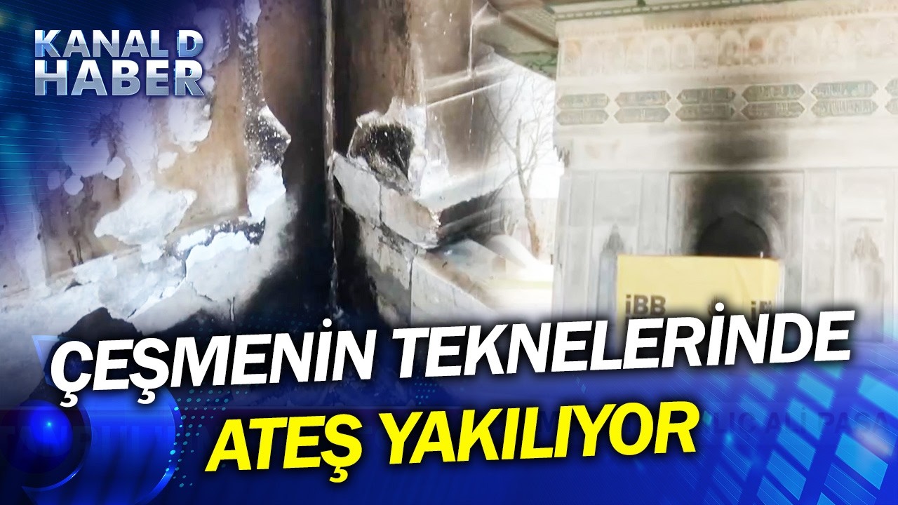 300 Yıllık Tarihi Tophane Çeşmesini Yaktılar! İstanbul'un Simgesi Yine Tahrip Edildi