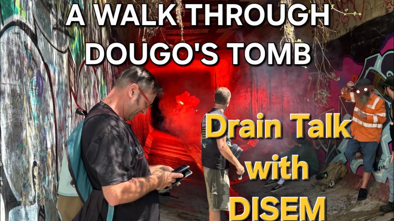 A Walk Thru Dougo's Tomb. DrainTalk: Disem