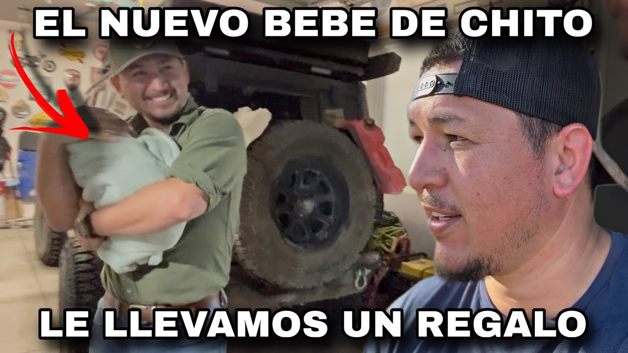 El Nuevo Bebe 👶 De Chito Le Llevamos Un Regalo Muy Especial 