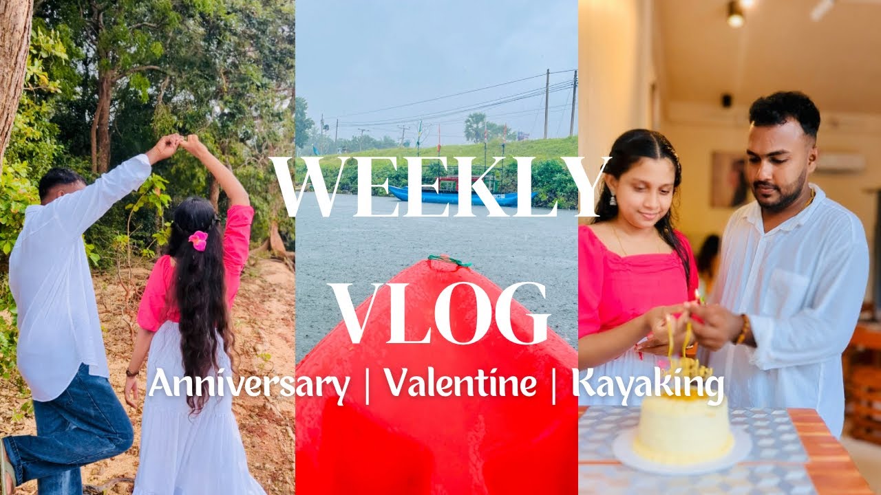 ආදරය පිරුණු දවස් 🥺💝 First time kayaking 🚣‍♀| Anniversary | Valentines #vlog #anniversary #kayaking 