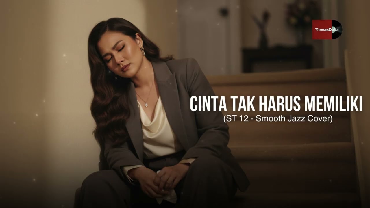 Cinta Tak Harus Memiliki (smooth jazz version) cover by TemanDuka