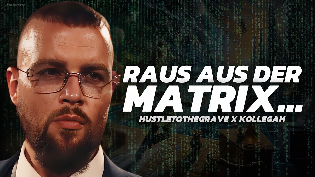Wie du der Matrix entkommst… | Kollegah (Felix Blume) Realtalk | Hustle To The Grave
