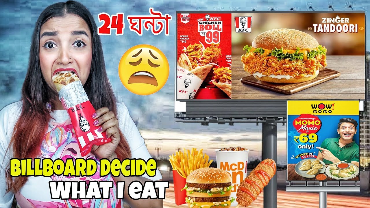 Letting BILLBOARD Decide What I Eat for 24 Hours - পেট খারাপের Toughest FOOD CHALLENGE - India