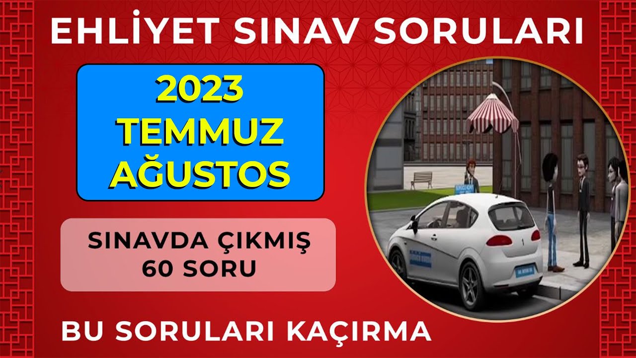 TEMMUZ Ehliyet Soruları | Ehliyet Sınavı Soruları | 2023 &Ccedil;ıkmış Ehliyet Sınav Soruları &Ccedil;&ouml;z