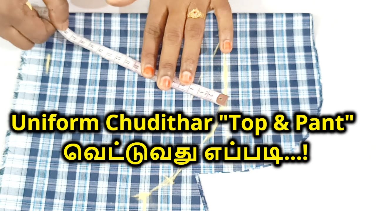 Uniform Chudithar Top & Pant வெட்டுவது எப்படி | Uniform chudithar cutting top and pant  Nivi Tailor