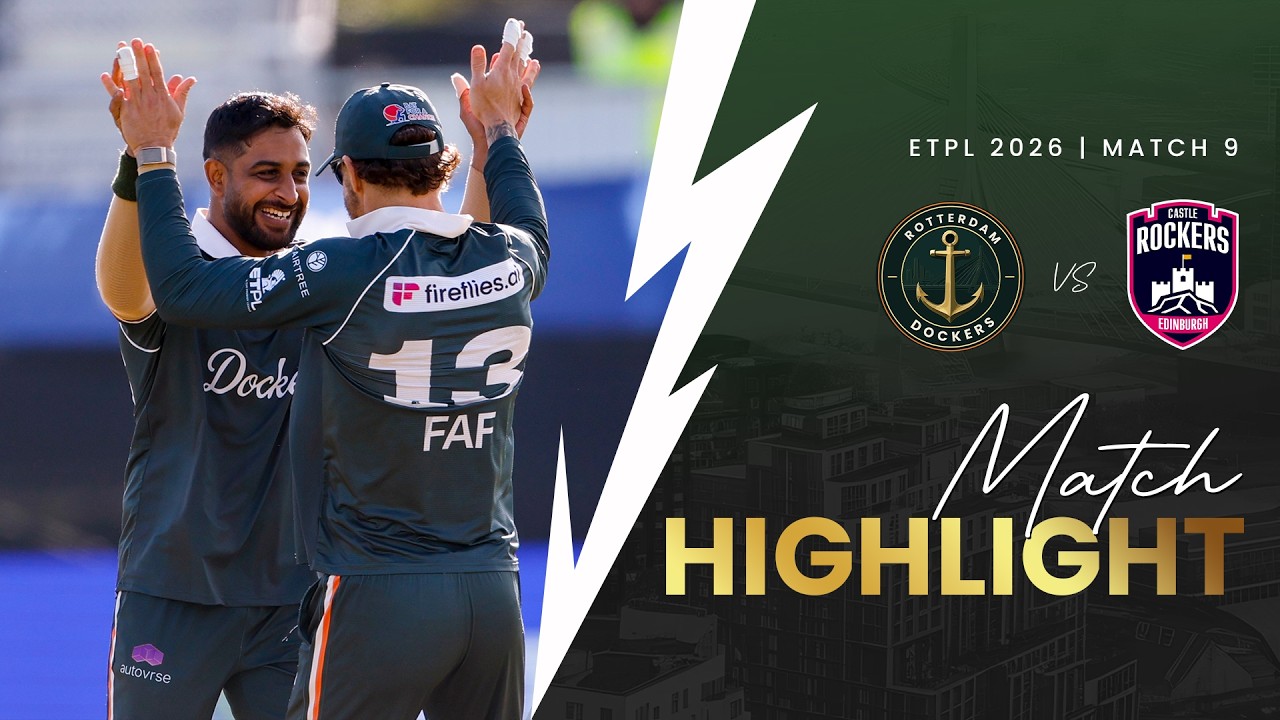 Match 9 | Rotterdam Dockers vs Edinburgh Castle Rockers Highlights | Won by 5 runs | ETPL 2026