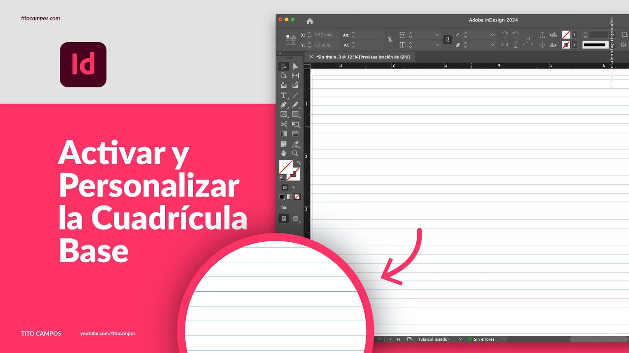 Activar la Cuadrícula Base | (Personalizar / Mostrar / Ocultar) – Paso a paso – Adobe Indesign