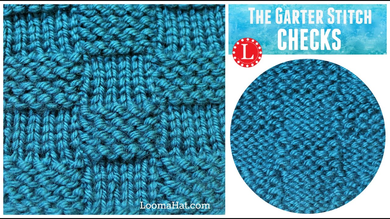 LOOM KNITTING STITCH Beginner Easy Pattern the Garter Stitch Checks a Basketweave