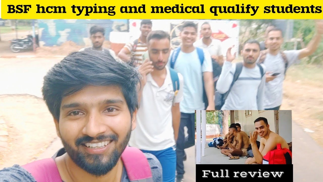 Bsf head constable ministerial Typing and medical test full review ||STC BSF camp jodhpur