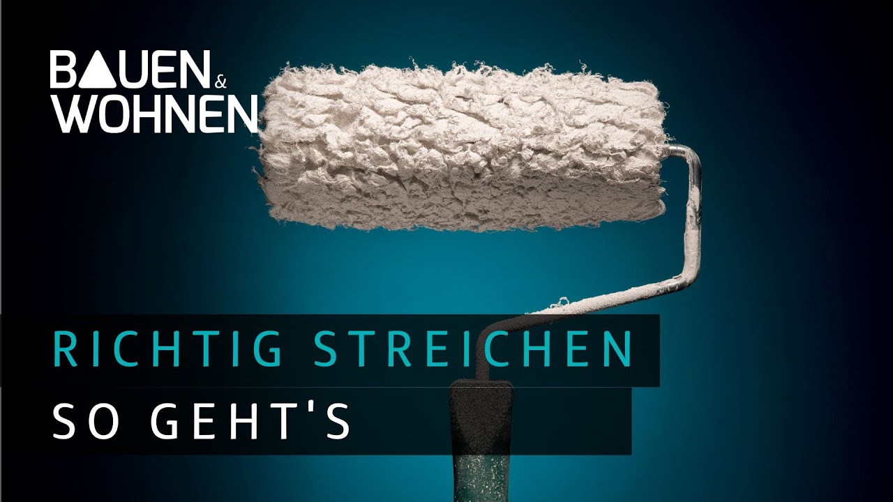 Wand streichen - Wie streicht man richtig? | How to I BAUEN & WOHNEN