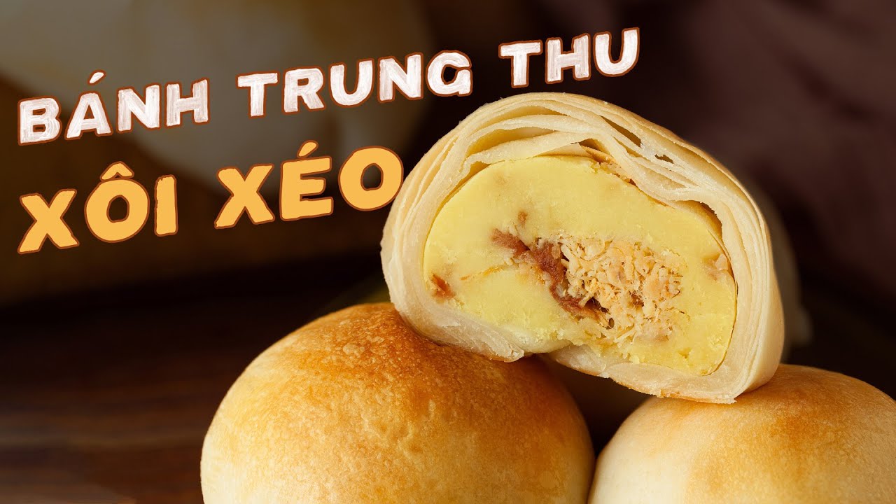 BÁNH TRUNG THU XÔI XÉO (VỎ NGÀN LỚP)