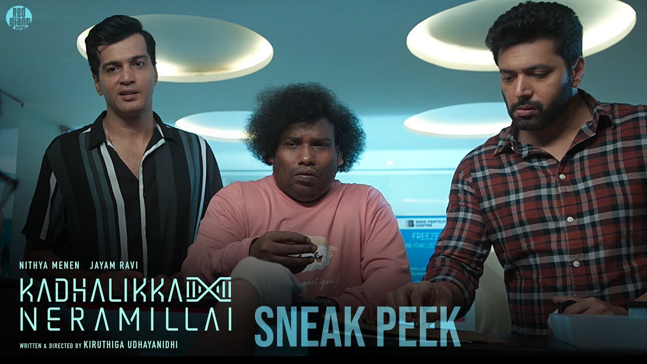 Kadhalikka Neramillai Sneak Peek | Ravi Mohan | Nithya Menen | AR Rahman | Kiruthiga Udhyanidhi