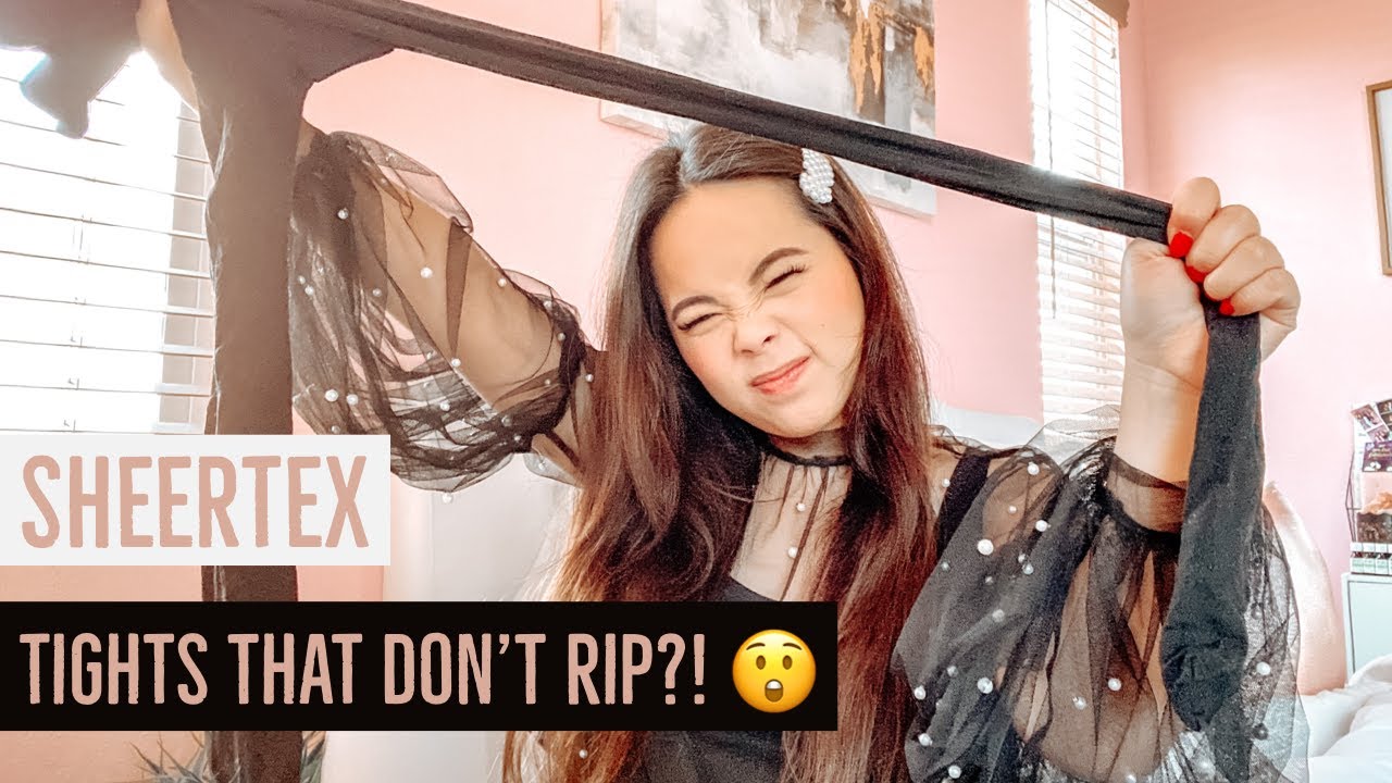 Tights that don't rip?! + Sheertex