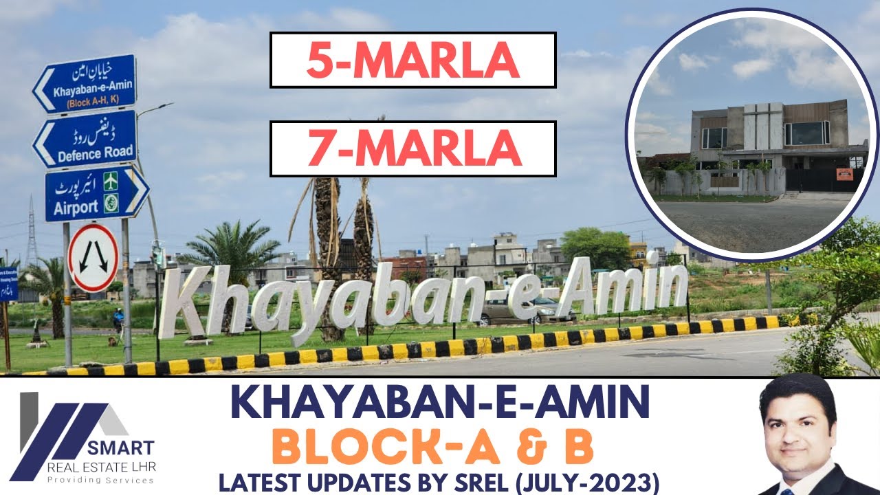 KHAYABAN-E-AMIN LAHORE | BLOCK-A & B | LATEST UPDATE | VISIT BY SMART REAL ESTATE LHR | JULY 2023