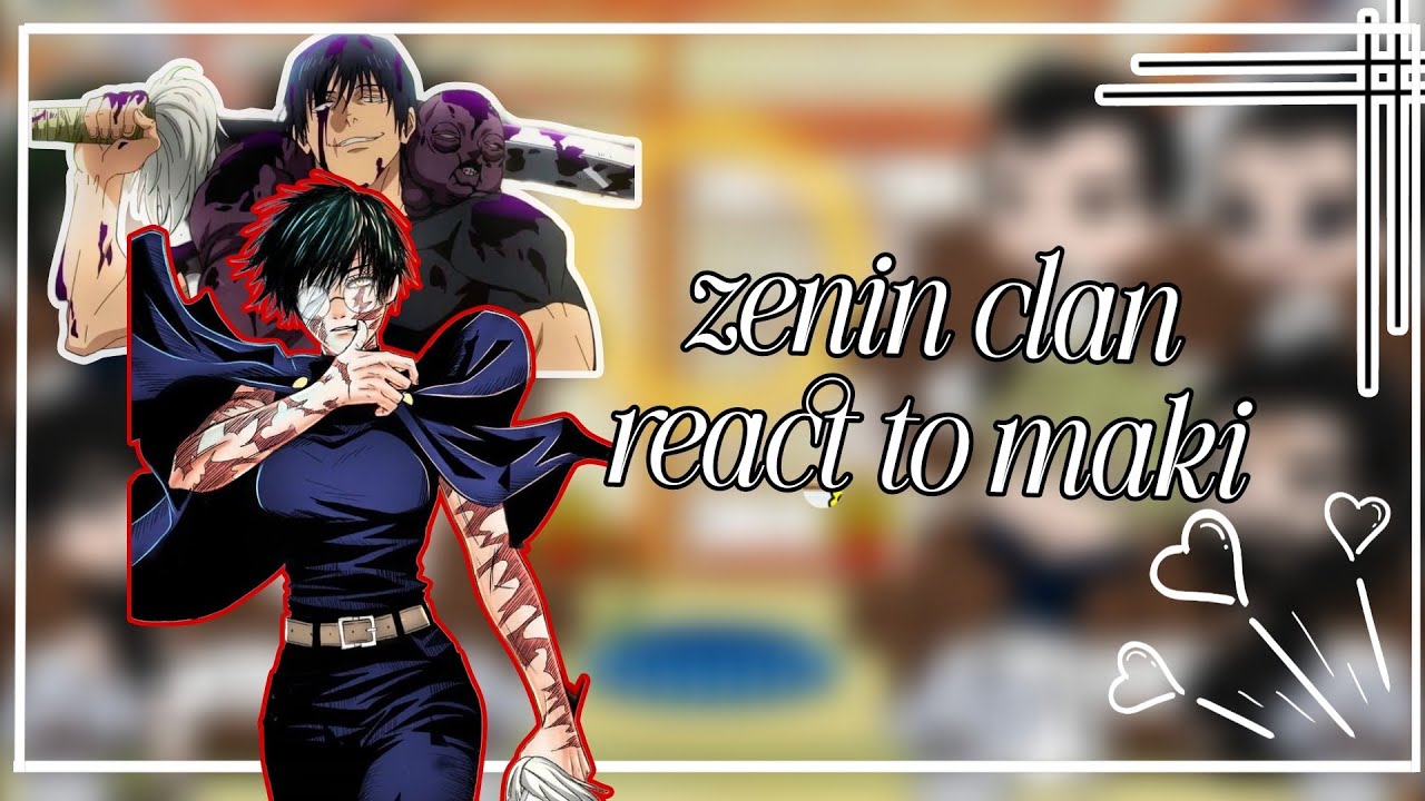 zenin clan react to maki and toji || jujutsu kaisen || 🇺🇸🇧🇷 || Gacha react ||