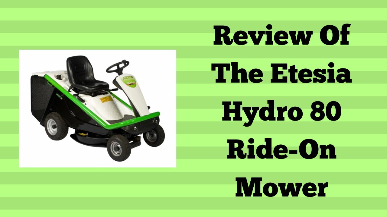 Review Of The Etesia Hydro 80