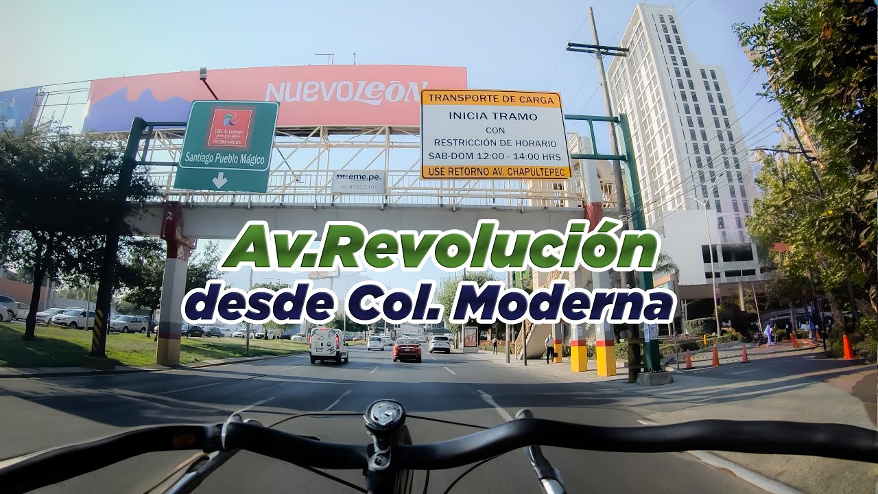 Recorrido Col. Moderna y Av. Revolución 