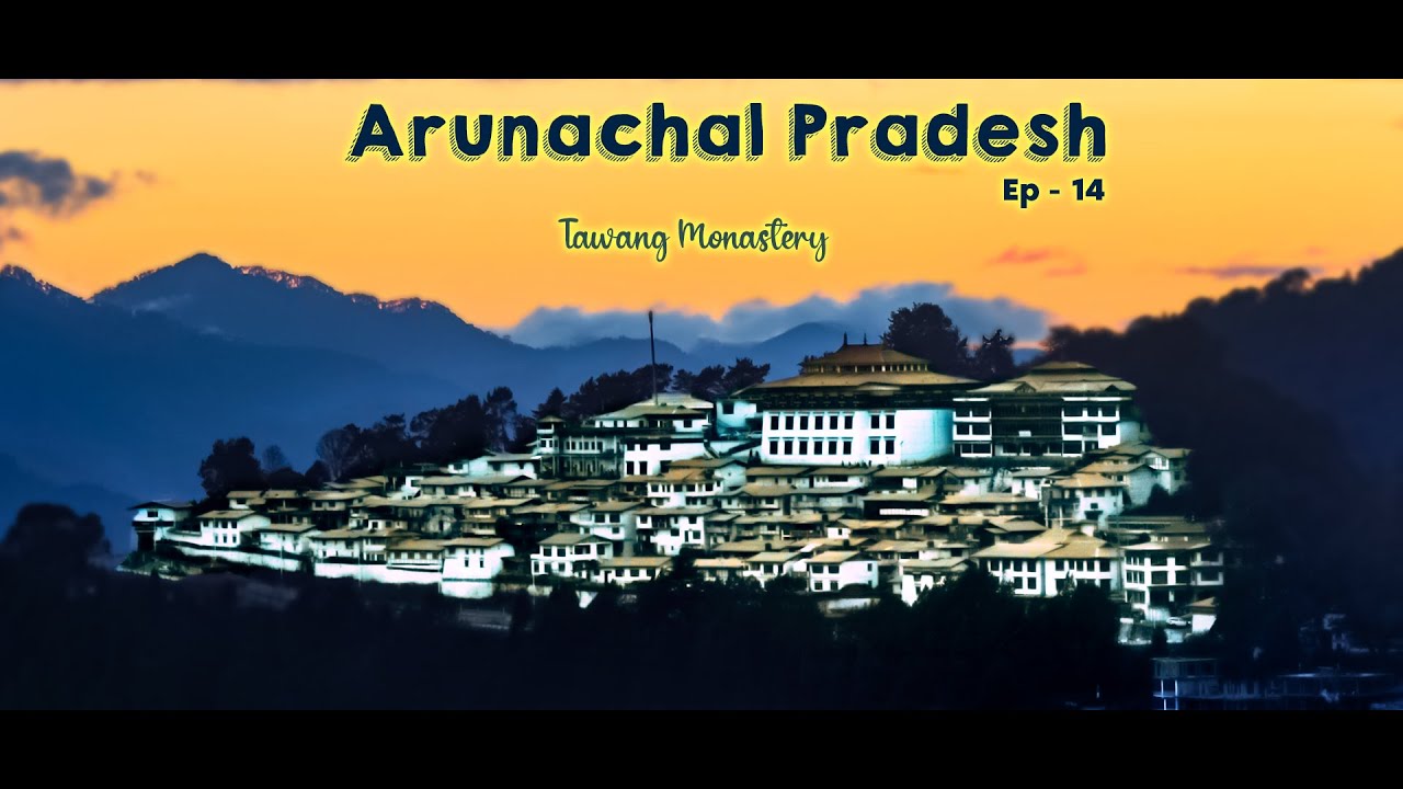 Exploring the Majestic Tawang Monastery – India’s Largest Buddhist Monastery 🇮🇳