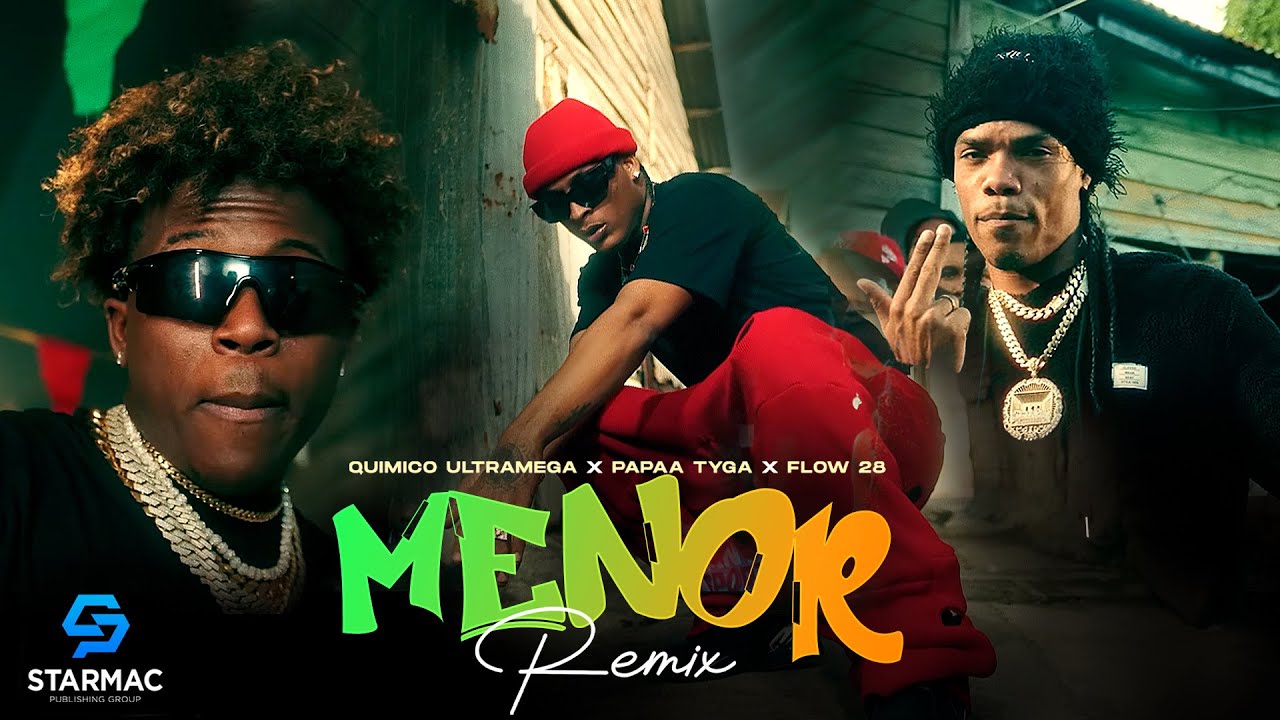 Quimico Ultramega x Papaa Tyga x Flow 28 - Menor Remix (Video Oficial)