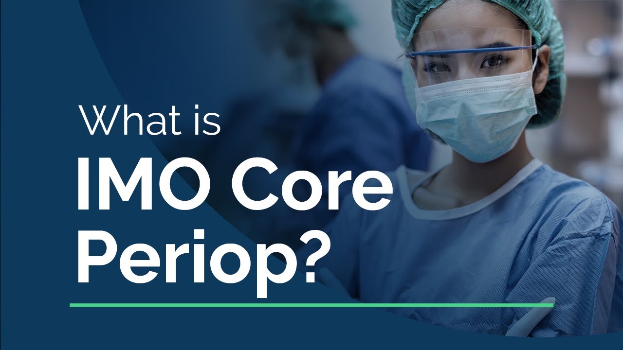 What is IMO Core Periop | IMO Health