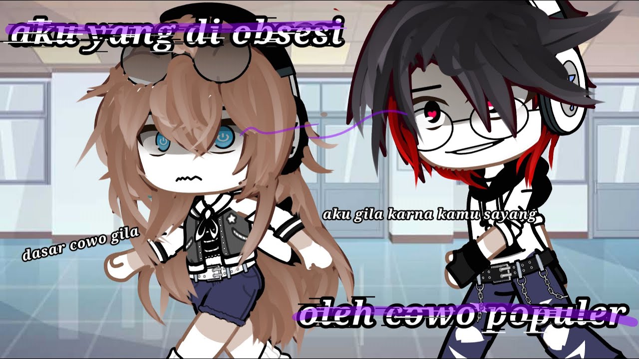 Aku yang di obsesi oleh cowo populer~🍷&mdash;gcmm by : cacaaaavv read deks pls ☘️ #cacaaavv