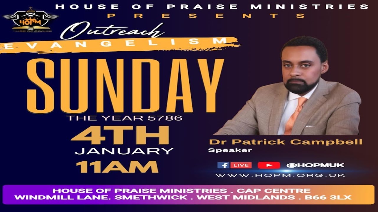 Evangelism & Outreach Ministry  - Speaker Dr Patrick A Campbell