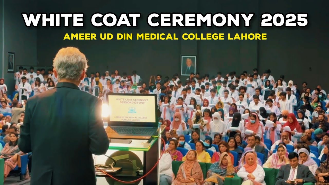 White Coat Ceremony 2025 | Ameer-ud-Din Medical College Lahore | Batch 29' | Highlights |