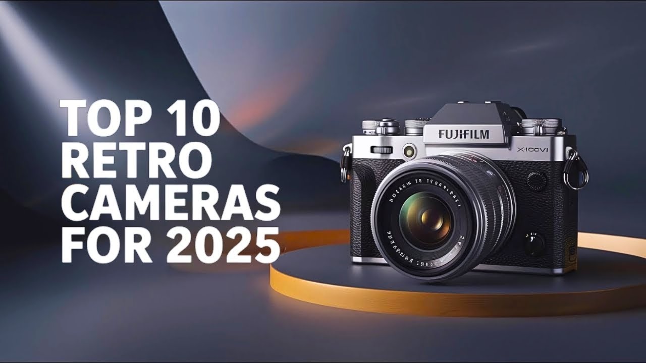 Top 10 Best Retro Cameras for 2025 – Don’t Buy One Until You See This!