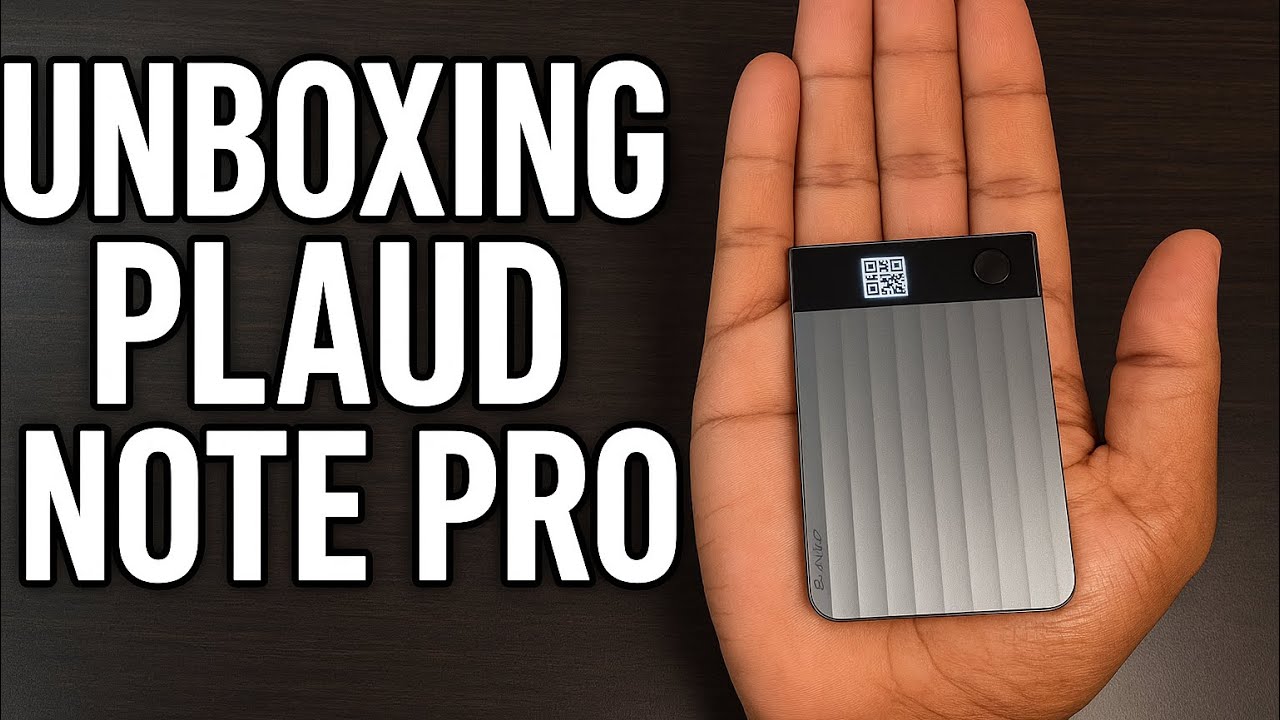 Plaud Note Pro Unboxing: Introducing the Smartest AI Recorder You’ve Never Seen!