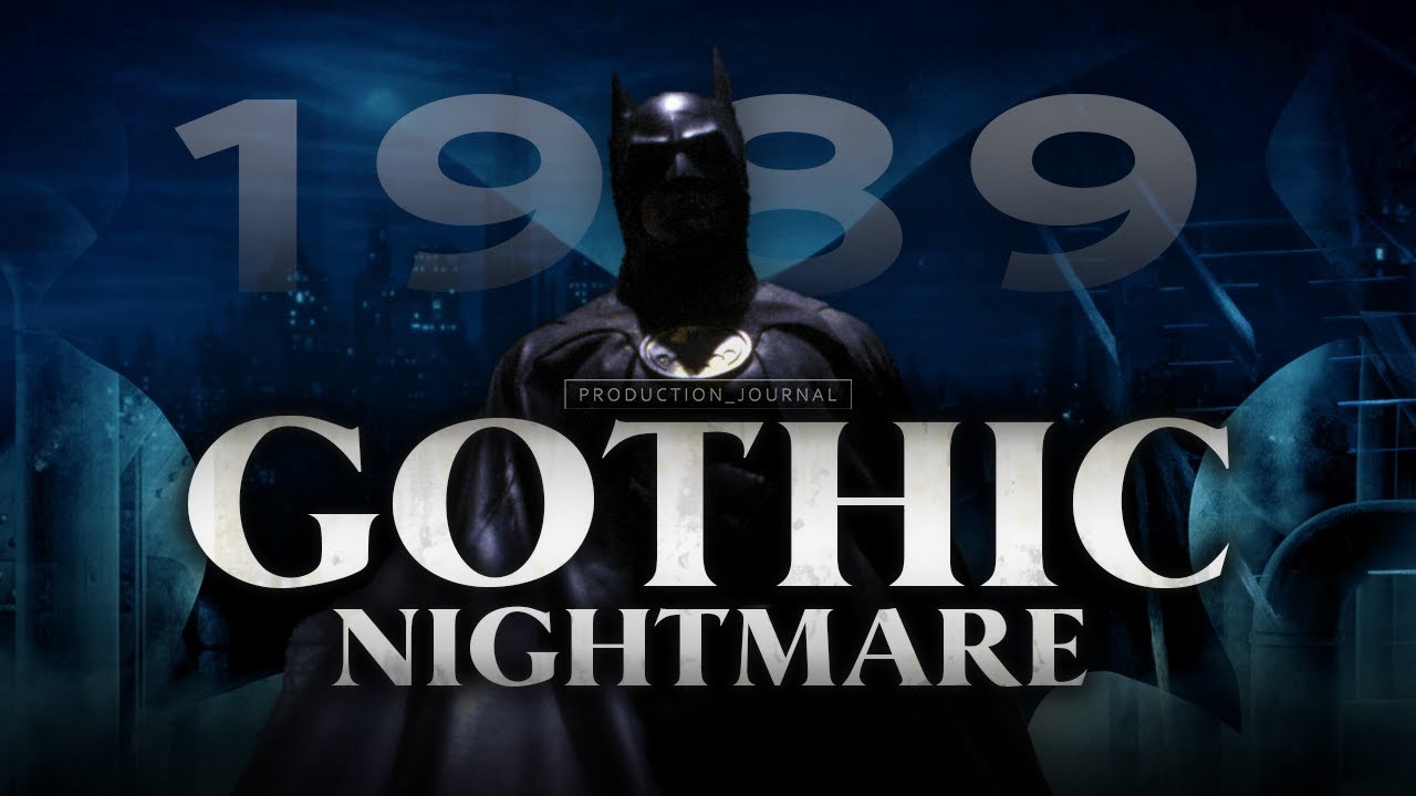 Why Batman (1989) feels like a NIGHTMARE