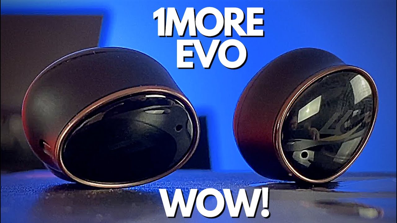 1MORE EVO Review - Is this the BEST Earbud under $200.00??