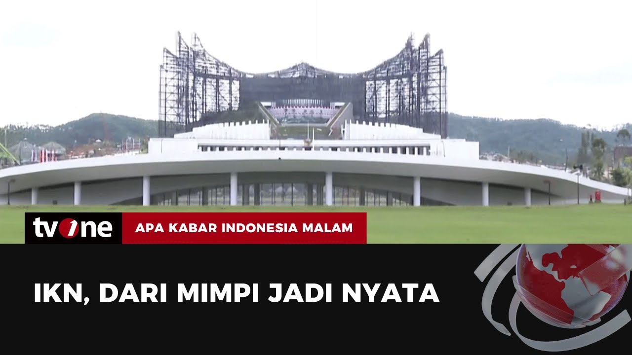 IKN, Dari Mimpi Jadi Nyata | AKIM tvOne