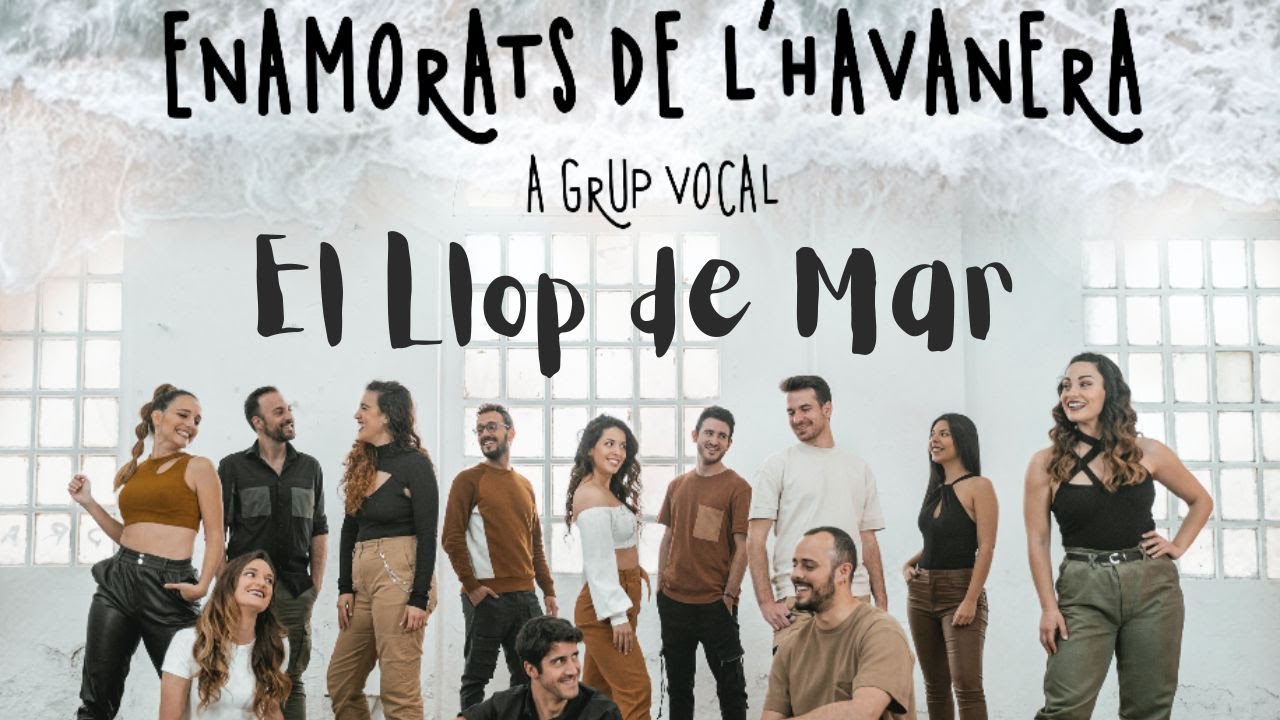EL LLOP DE MAR · A GRUP VOCAL