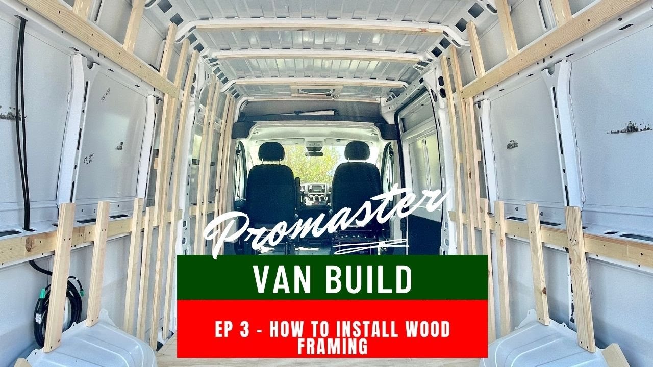 Сборка фургона Promaster | Эпизод 3 | Как установить деревянный каркас