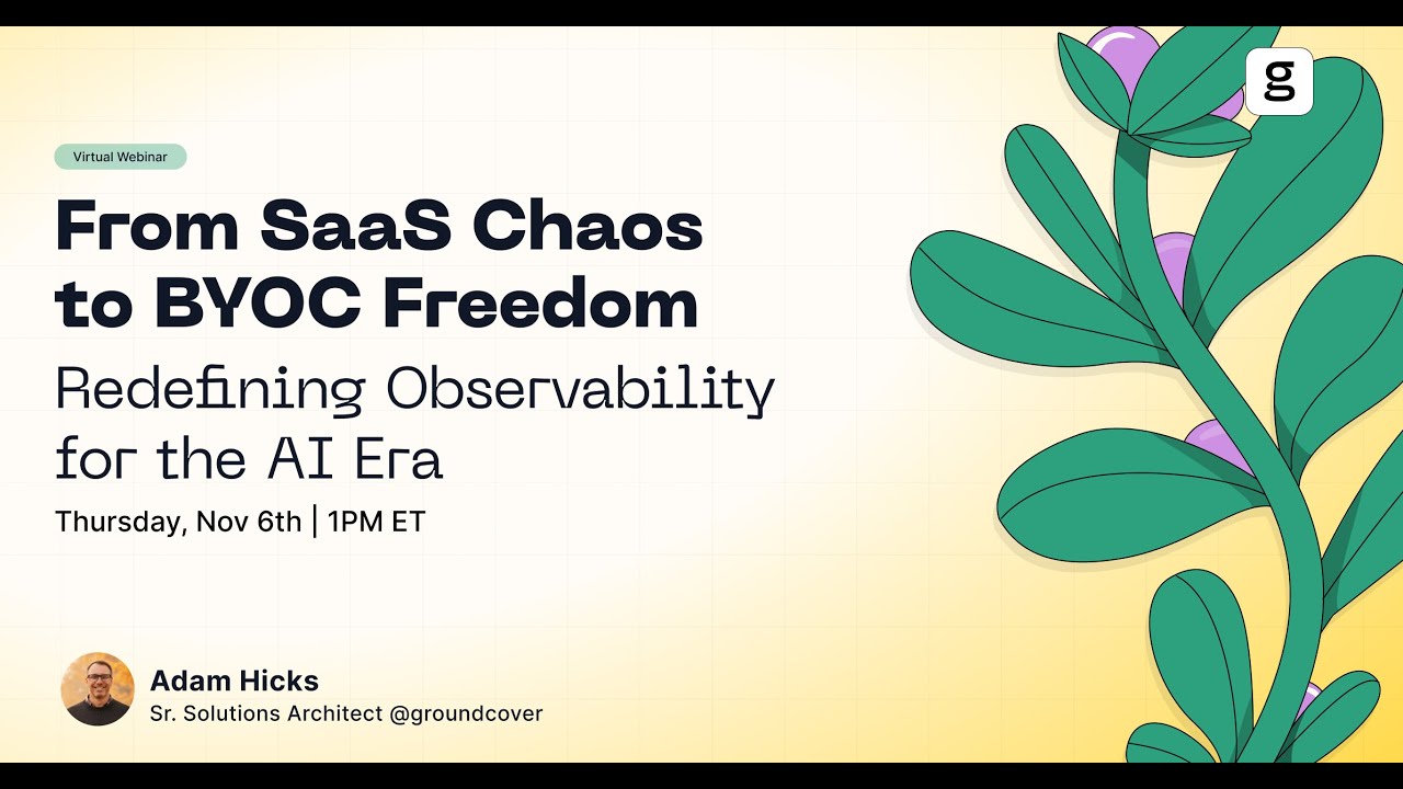 Live Webinar: From SaaS Chaos to BYOC Freedom