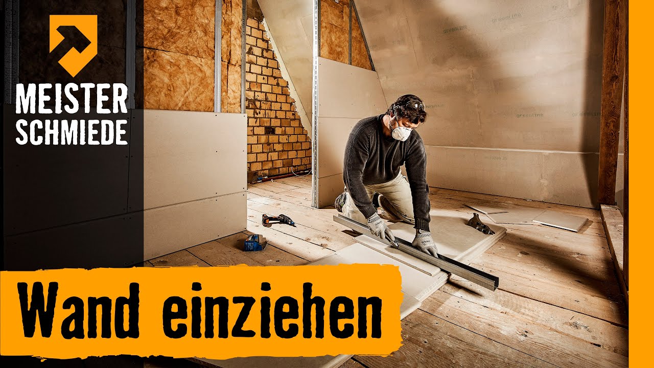 Wand einziehen | HORNBACH Meisterschmiede