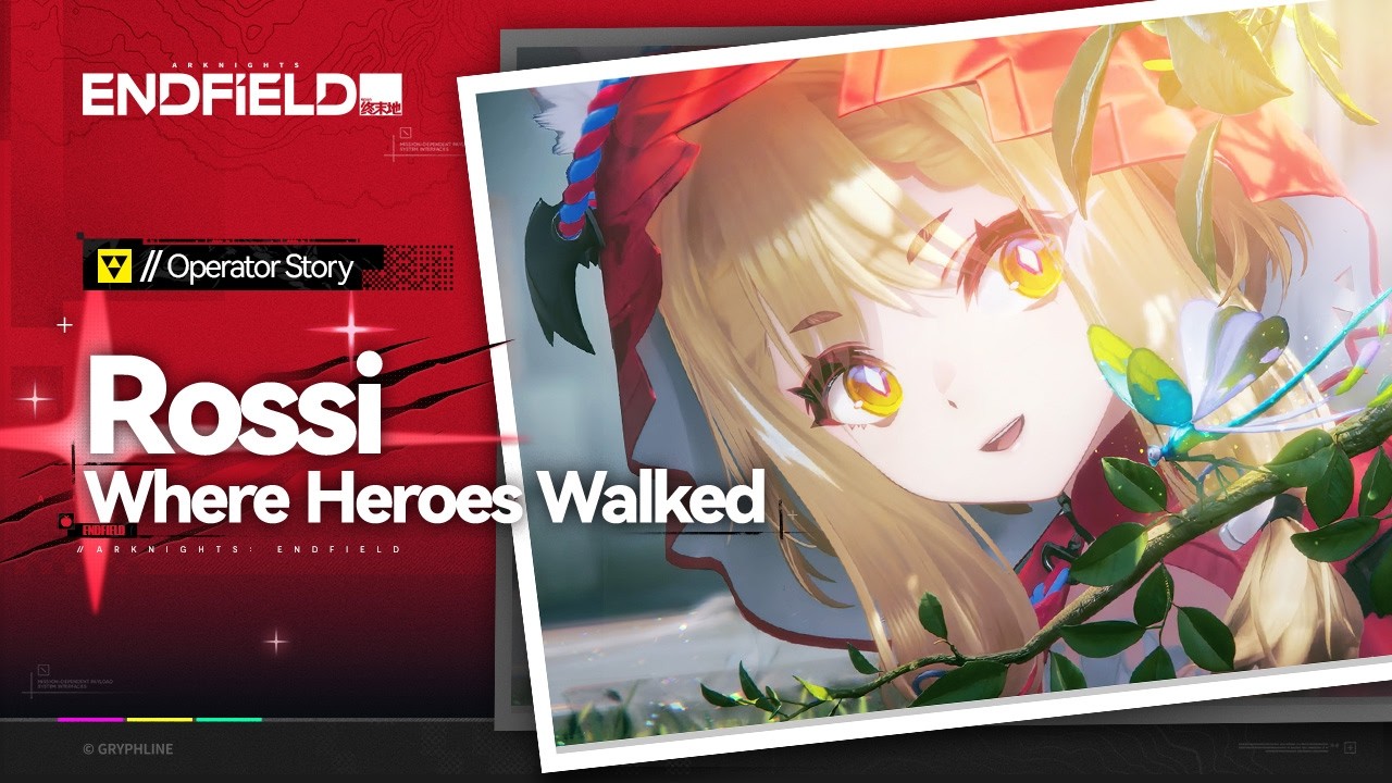 Arknights: Endfield Operator Story [Rossi: Where Heroes Walked]