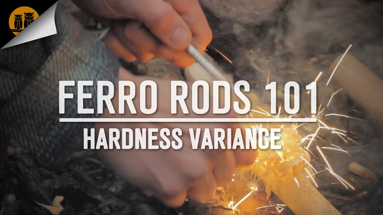 Ferro Rods 101 | Hardness Variances