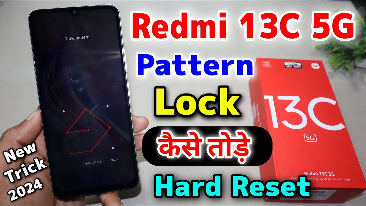 Redmi 13C 5G Hard Reset || Redmi 13C 5G Pattern Lock Kaise Tode ⚡⚡