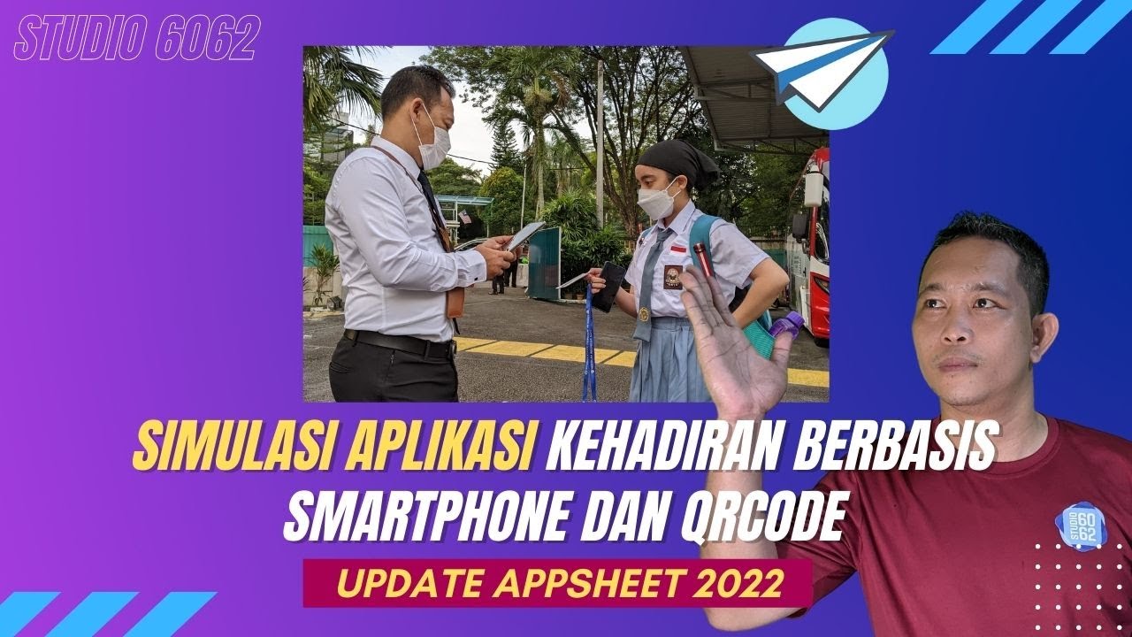 Simulasi Aplikasi Kehadiran Appsheet Siswa Berbasis Smartphone dan QRCode | Download App Free to Use