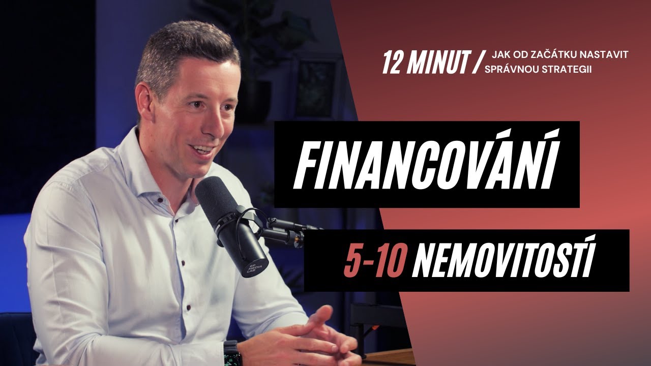 Strategie financování 5–10 investičních nemovitostí