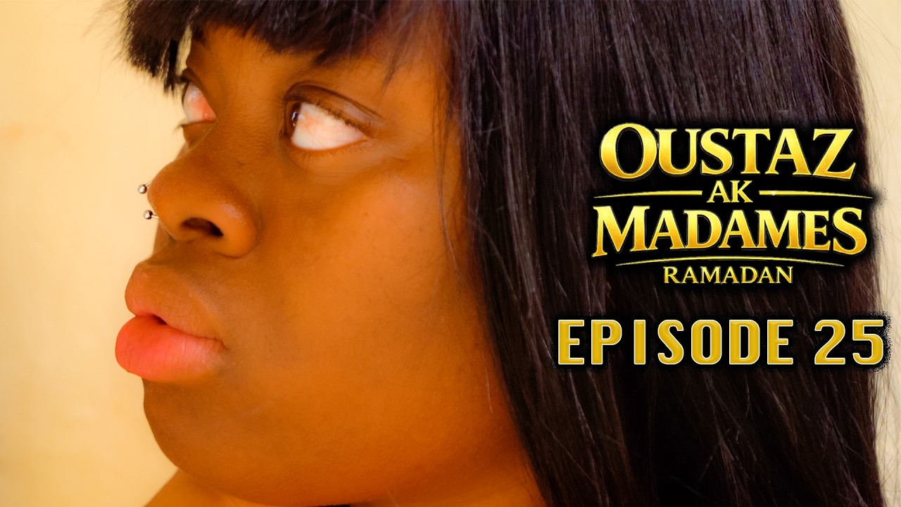 Oustaz ak Madames – Épisode 25 : Va-t-il perdre sa femme pendant le Ramadan ?