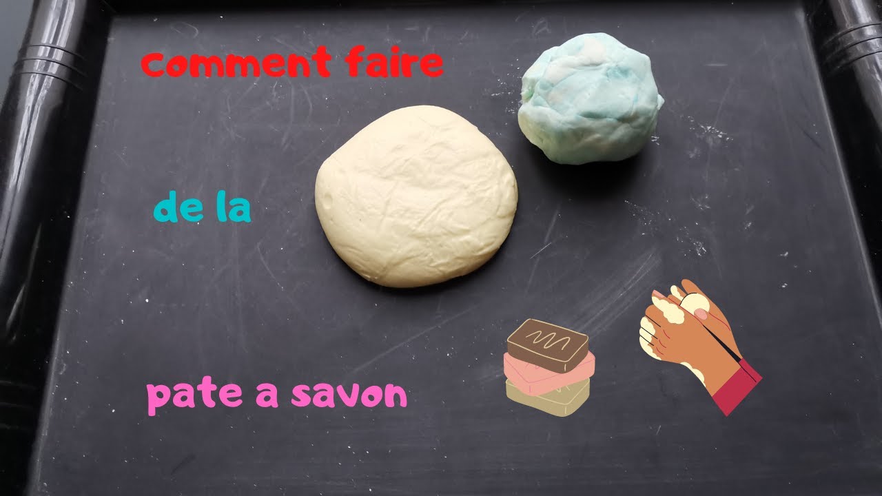 COMMENT FAIRE DE LA PÂTE A SAVON 🧼 (c'est encore le carnage 😁)