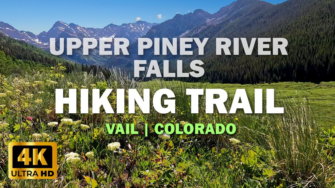 Upper Piney River Falls Hike | Vail, Colorado in June