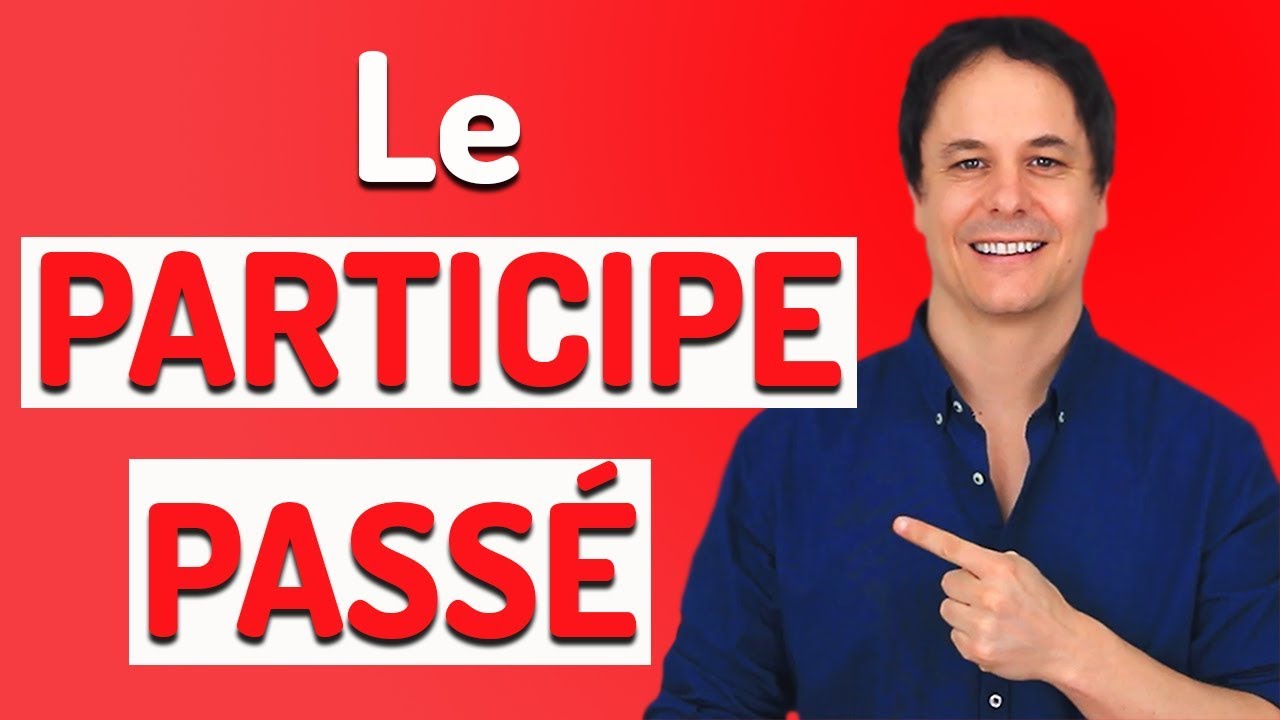 Le Participe Pasté по французский | Французская грамматика