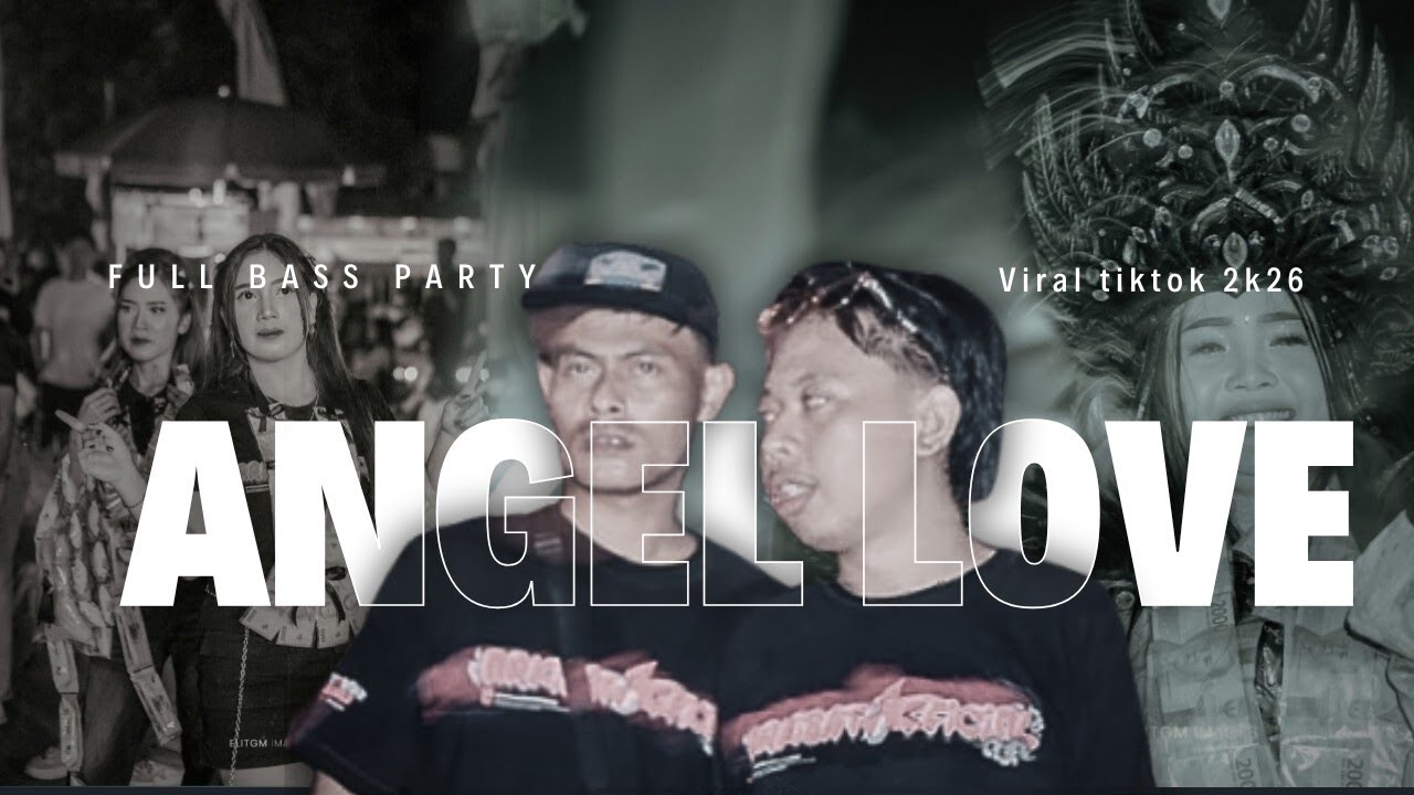 DJ ANGEL LOVE VIRAL TIKTOK‼️STYLE FULL BASS PARTY  ASIK TERBARU