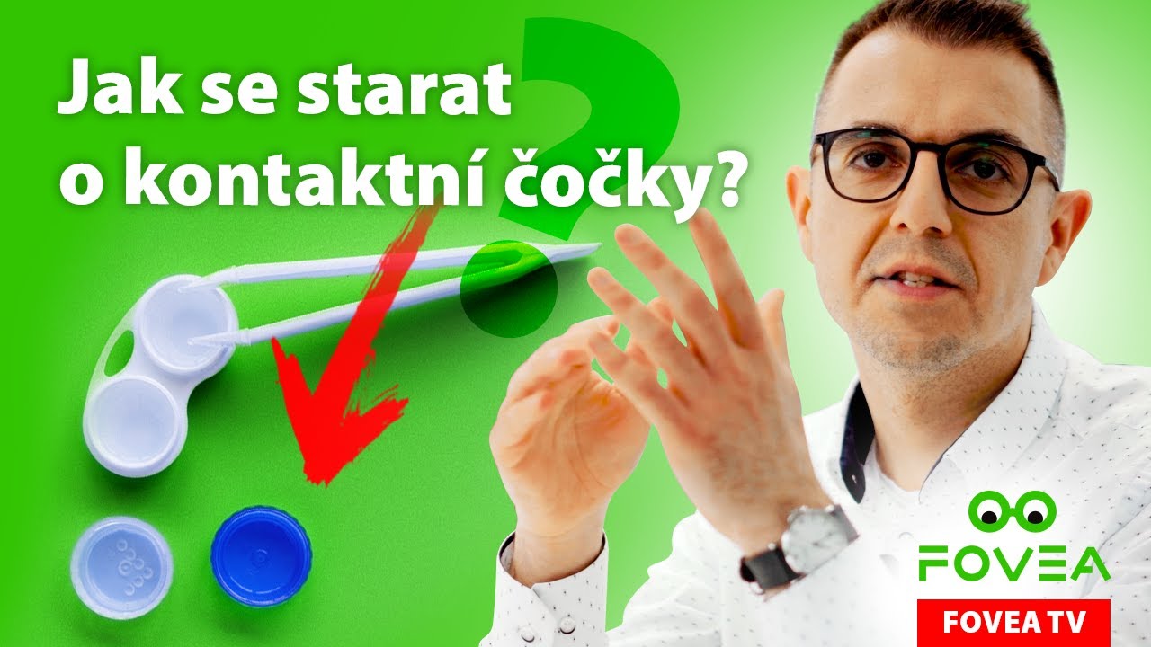 Jak se starat o kontaktní čočky? | Fovea TV