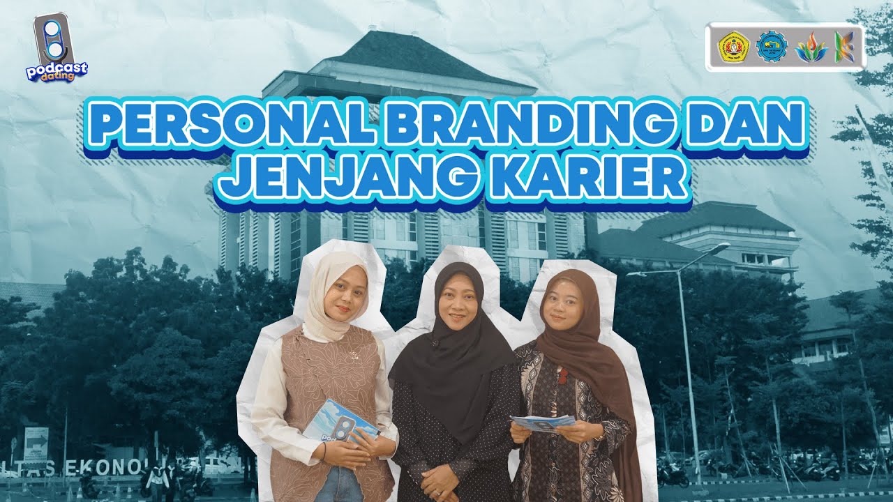 Personal Branding dan Jenjang Karier? PODCAST DATING EPISODE 11